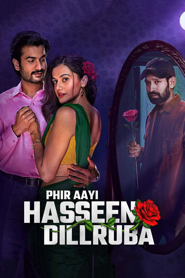 Phir Aayi Hasseen Dillruba (2024) WEB-DL Multi Audio {Hindi + Tamil + Telugu} 480p [500MB] | 720p [1.2GB] | 1080p [1.8GB]