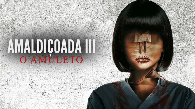 Amaldiçoada 3 - O Amuleto poster