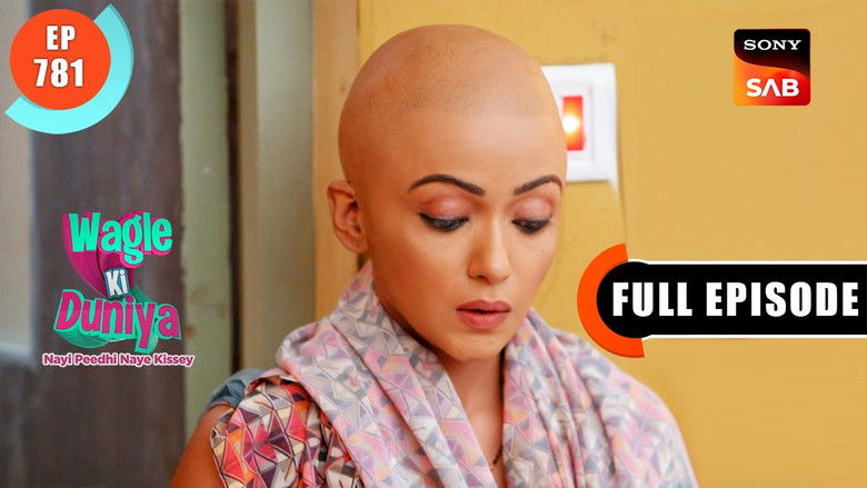 Still image for Wagle Ki Duniya season 1 episode 781: Vandana Ki Chemo Journey