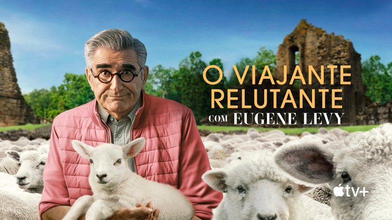 The Reluctant Traveller with Eugene Levy (2023)