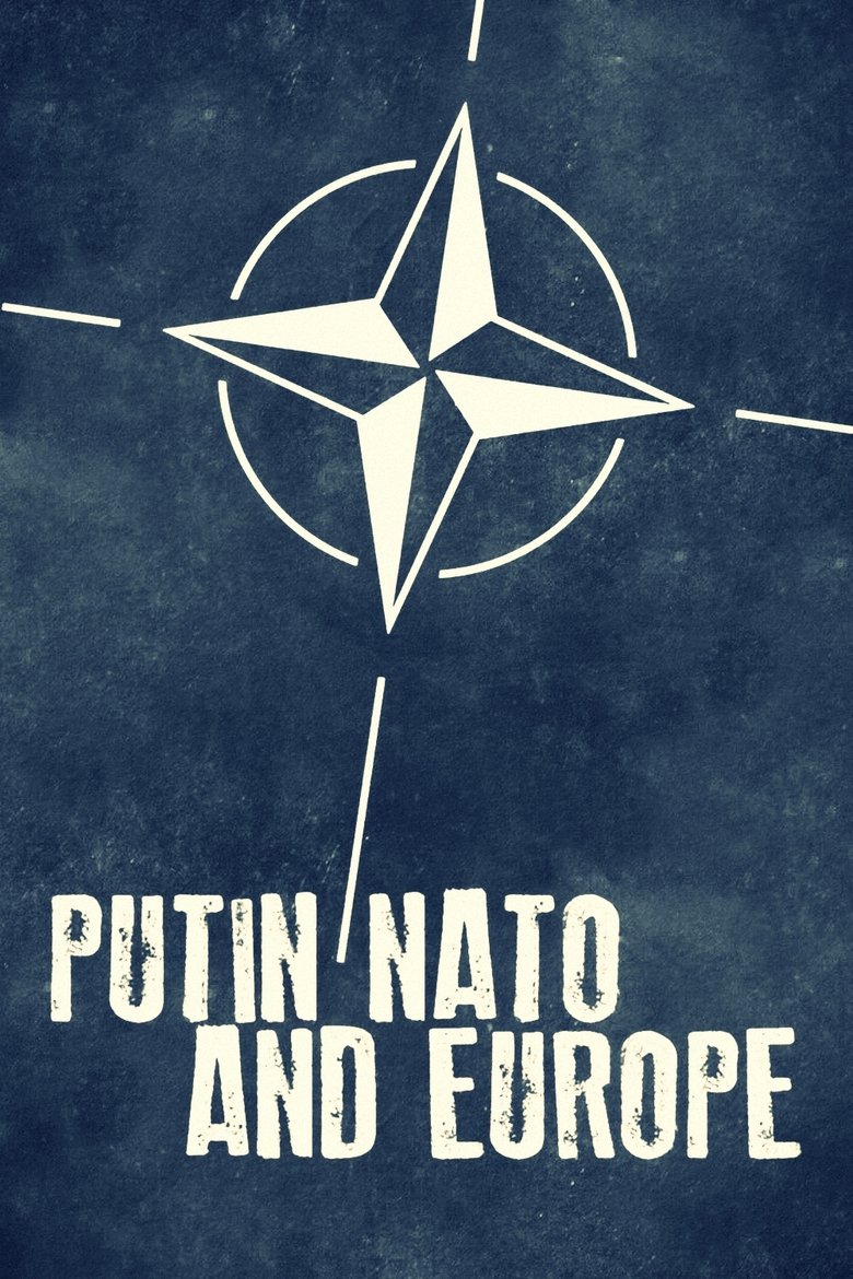 Putin, NATO, and Europe main poster