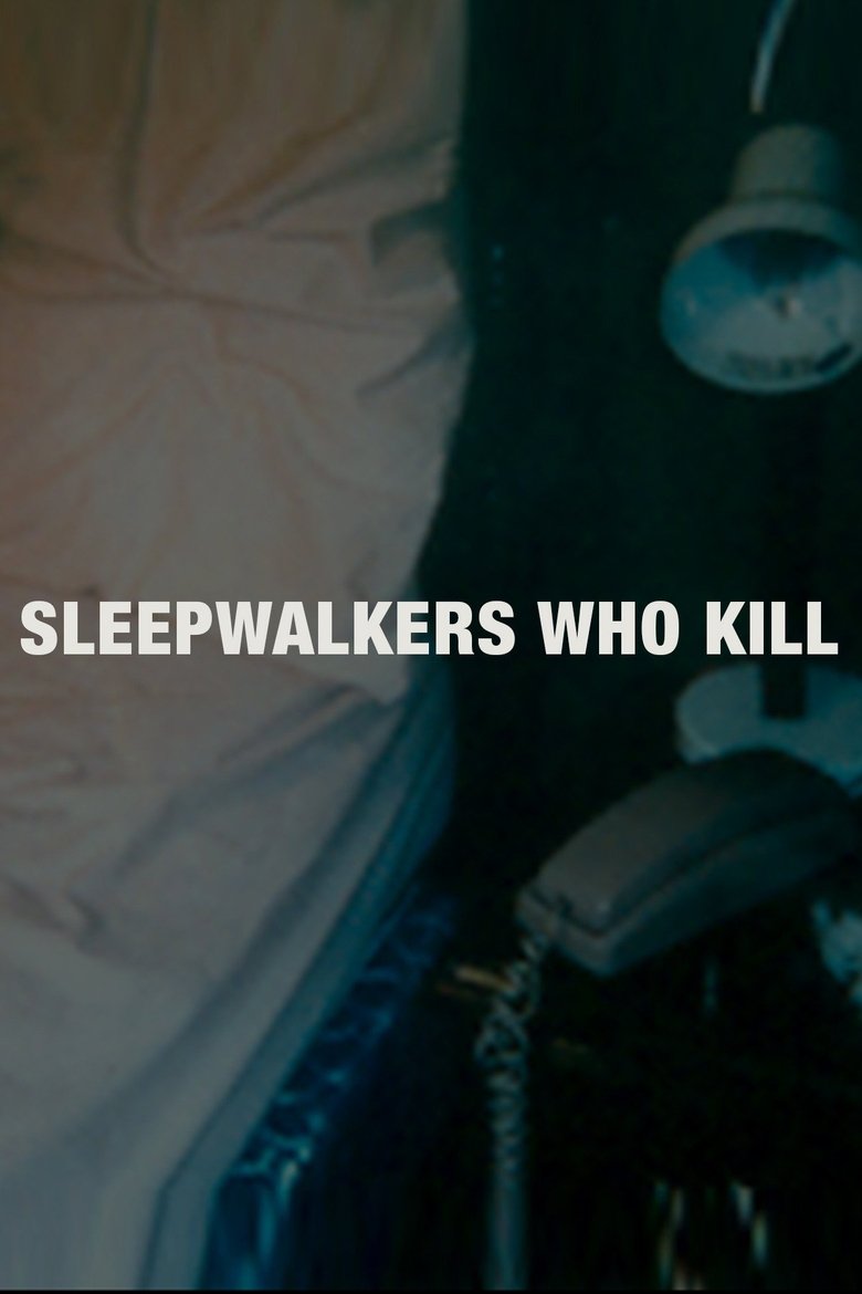 Sleepwalkers Who Kill main poster