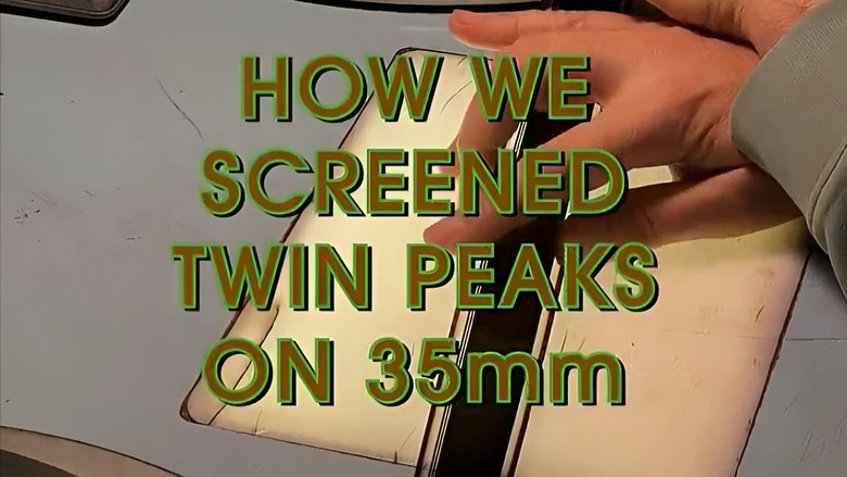 How We Screened Twin Peaks on 35 mm