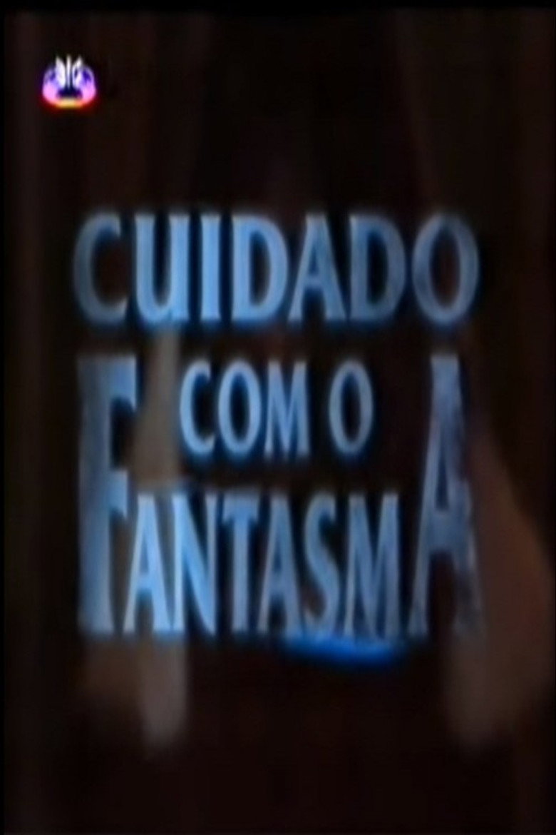 Cuidado com o Fantasma