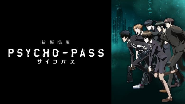 Psycho-Pass New Edit