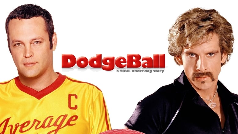 DodgeBall: A True Underdog Story