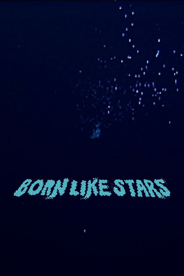 Born Like Stars (2016)