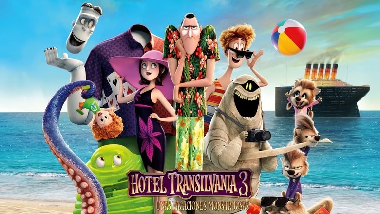 Hotel Transilvania 3: Unas vacaciones monstruosas (2018)