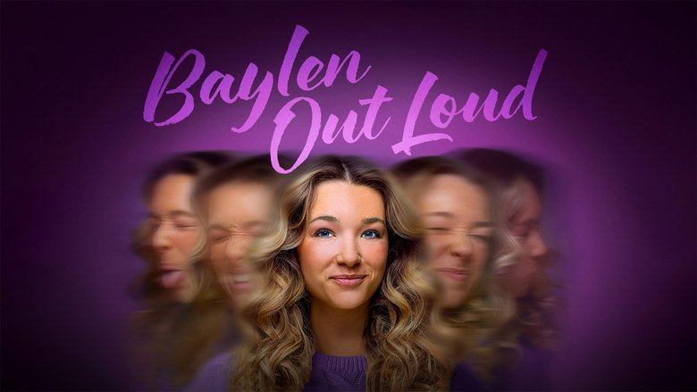 Baylen Out Loud (2025)