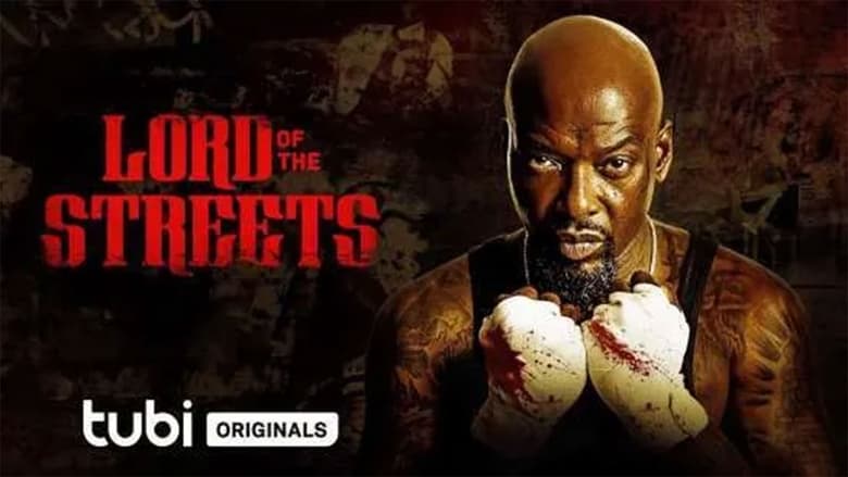 Voir Lord of the Streets streaming complet et gratuit sur streamizseries - Films streaming
