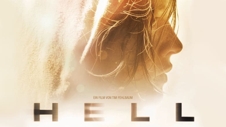 Voir Hell en streaming vf gratuit sur StreamizSeries.com site special Films streaming