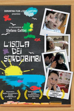 L'isola dei sordobimbi (2009)
