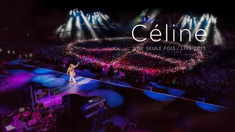 Céline Dion - Une Seule Fois movie poster