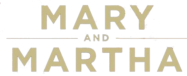 Mary and Martha
