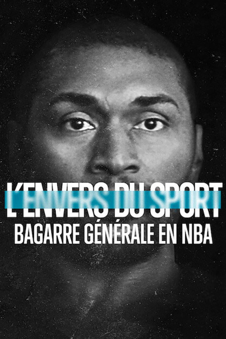 L'Envers du sport : Bagarre générale en NBA (2021) — affiche