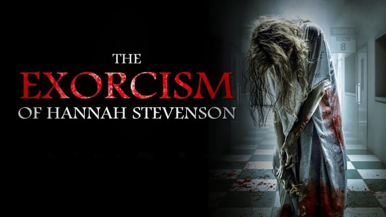 The Exorcism of Hannah Stevenson streaming