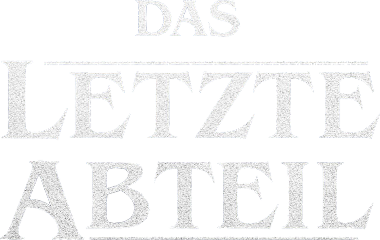 Das letzte Abteil