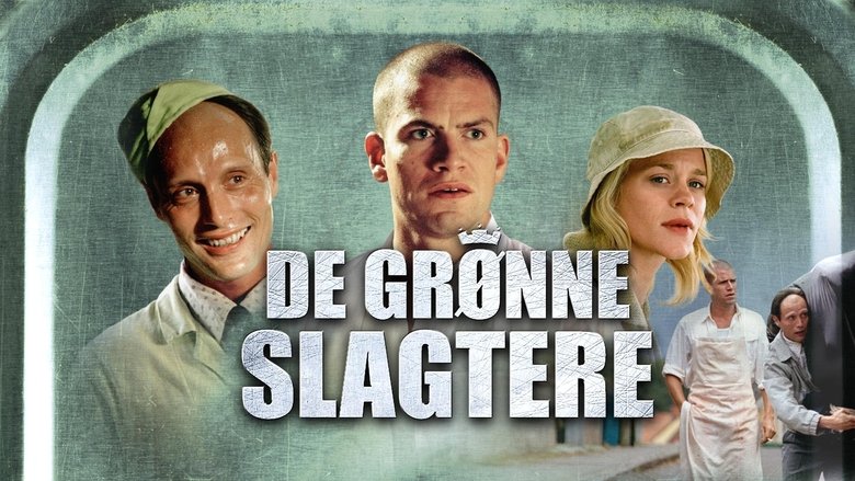 The Green Butchers (2003)