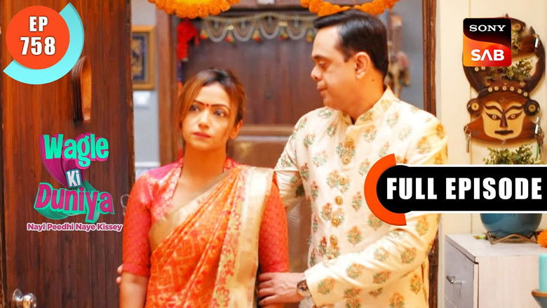 Still image for Wagle Ki Duniya season 1 episode 758: Badalta Bartav