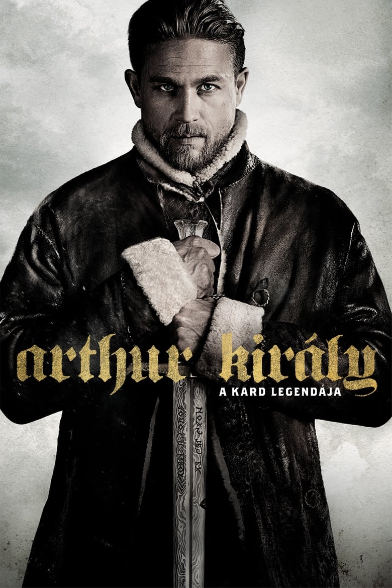 Arthur király: A kard legendája (2017)