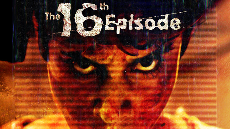 The 16th Episode