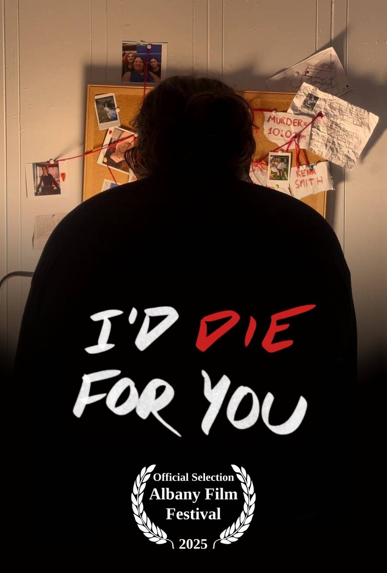 I'd Die For You poster