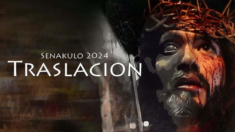 Traslacion: Senakulo 2024