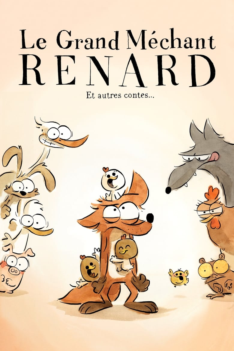 Le Grand Méchant Renard et autres contes... (2017)