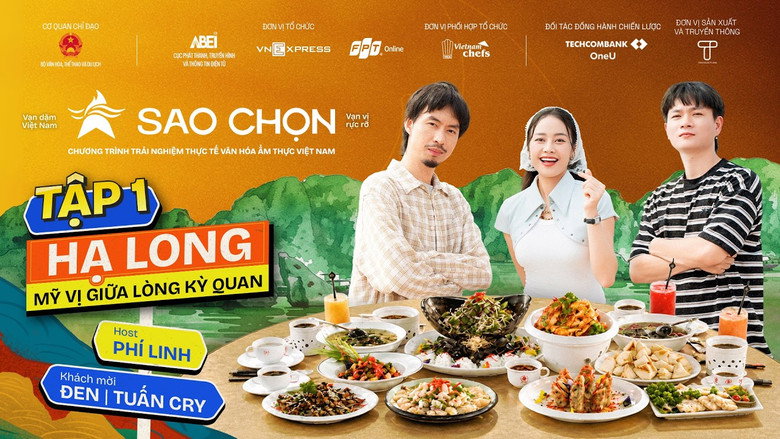 SAO CHỌN #01 | Đen, Tuấn Cry cùng Phí Linh khởi hành Sao Chọn tại Hạ Long: Mỹ Vị Giữa Lòng Kỳ Quan görseli