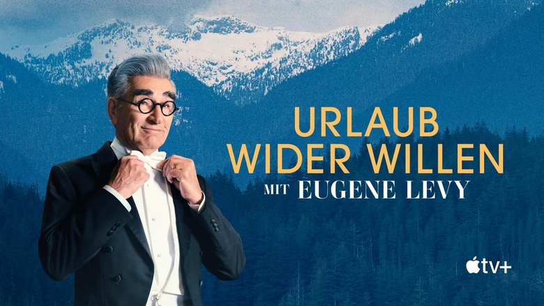 The Reluctant Traveller with Eugene Levy (2023)