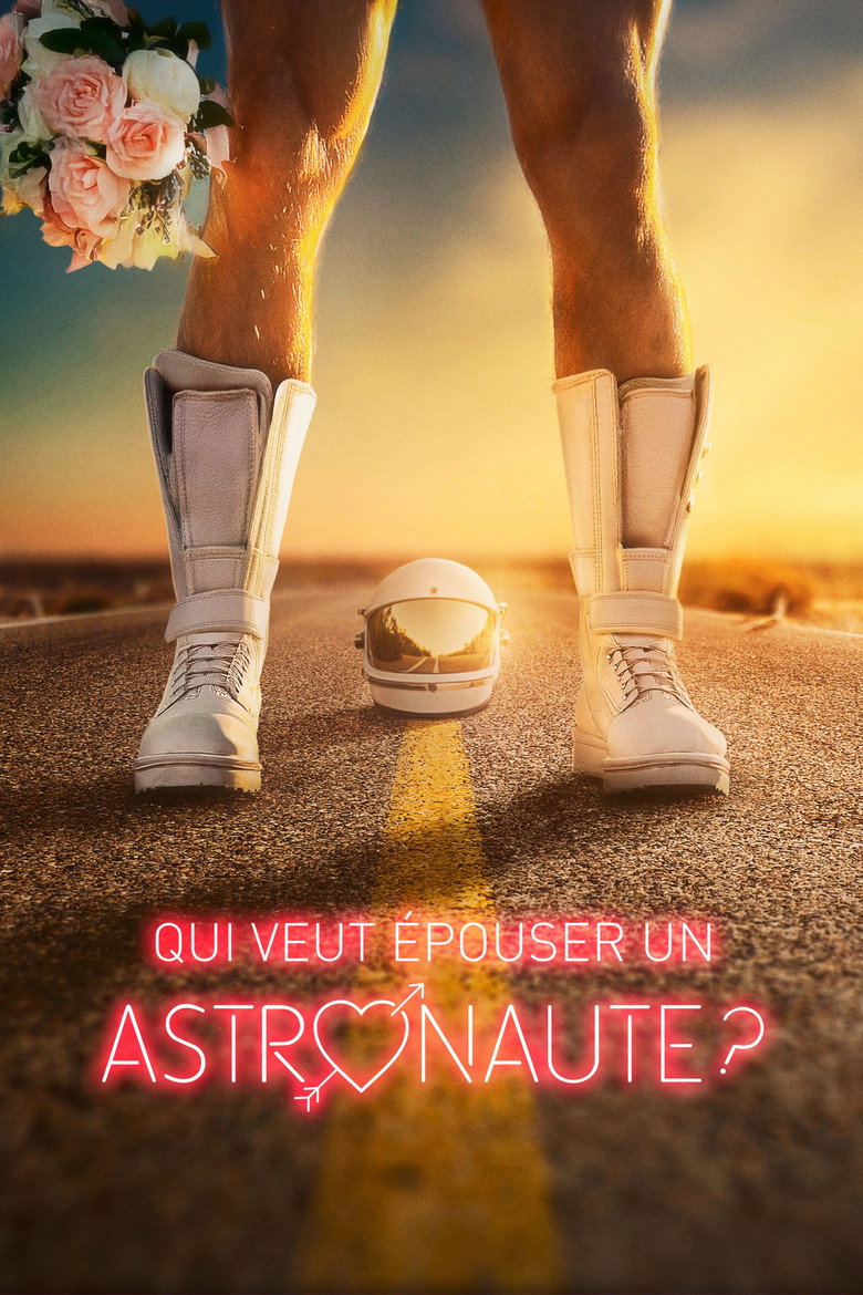 Affiche de QUI VEUT ÉPOUSER UN ASTRONAUTE ?