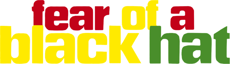 Fear of a Black Hat