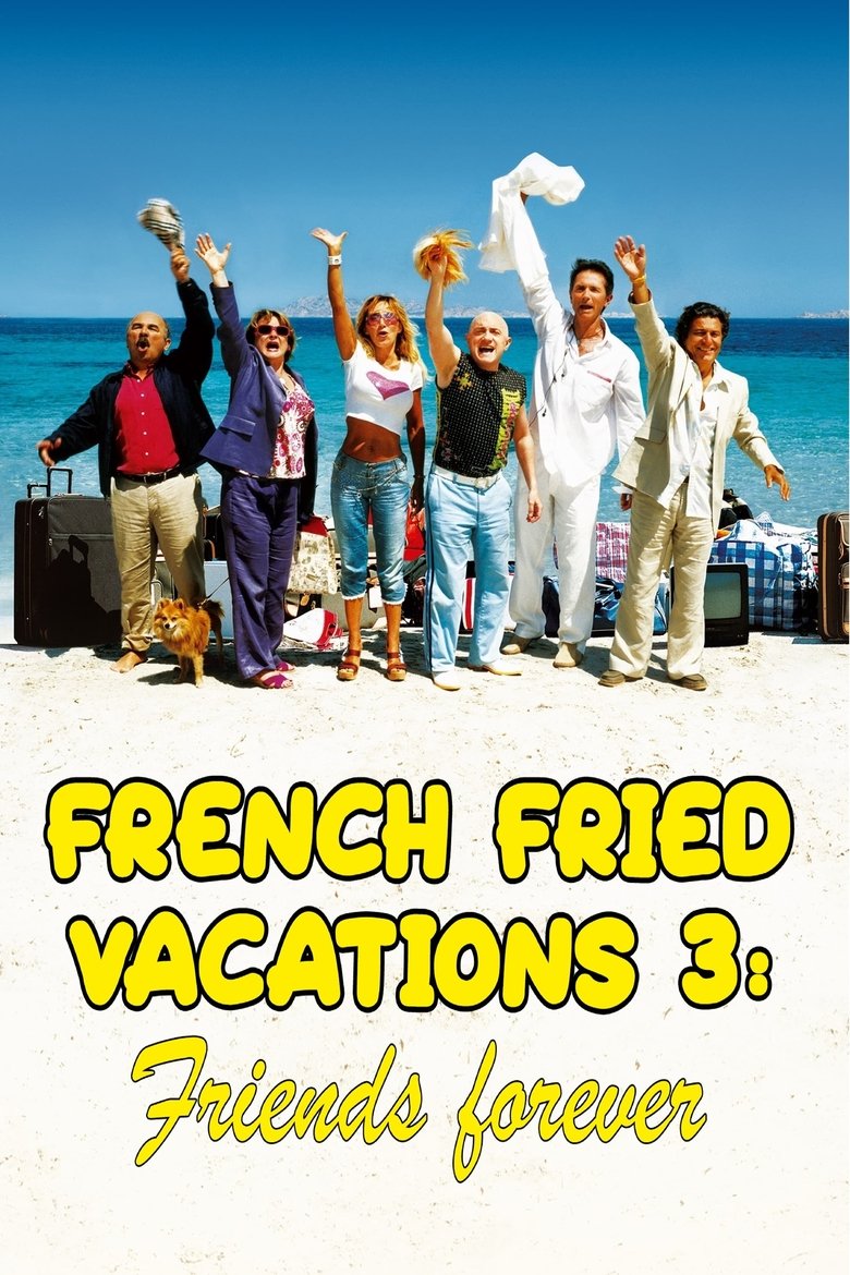 French Fried Vacations 3: Friends Forever main poster