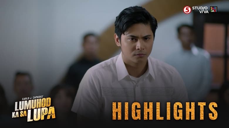 Lumuhod Ka Sa Lupa: Season 1 Full Episode 27