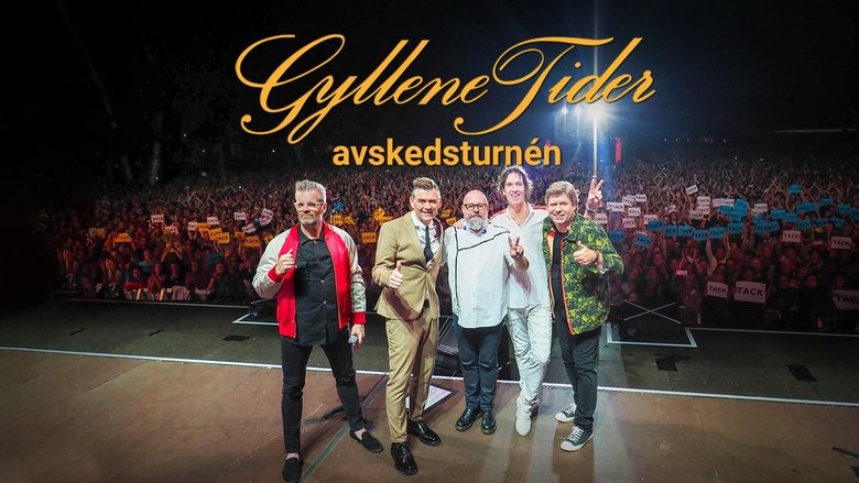 Gyllene tider: Avskedsturnén movie poster