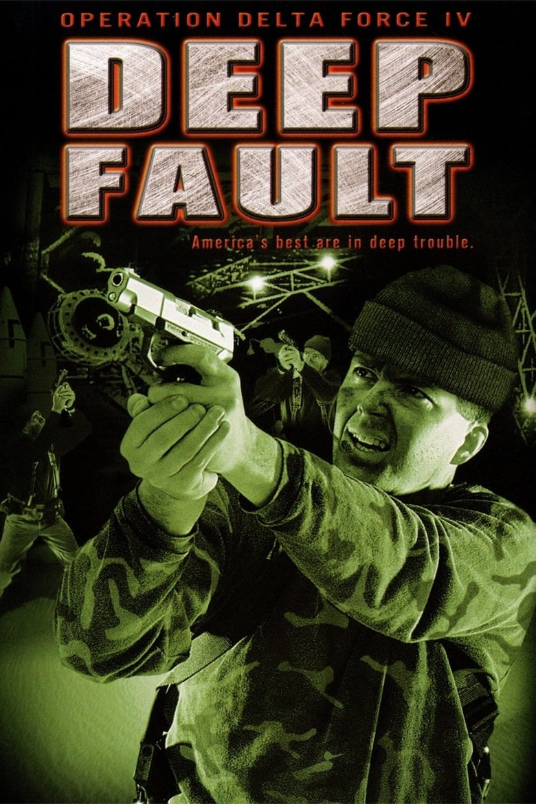 Operation Delta Force 4: Deep Fault