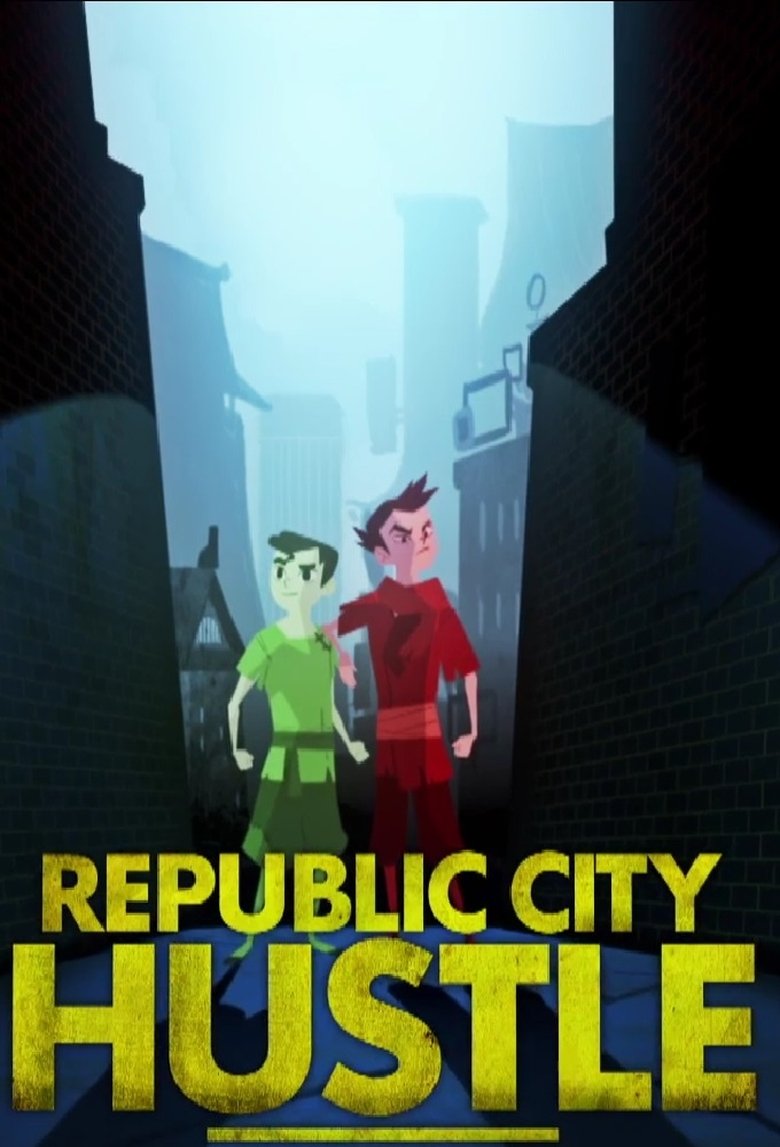 Republic City Hustle poster
