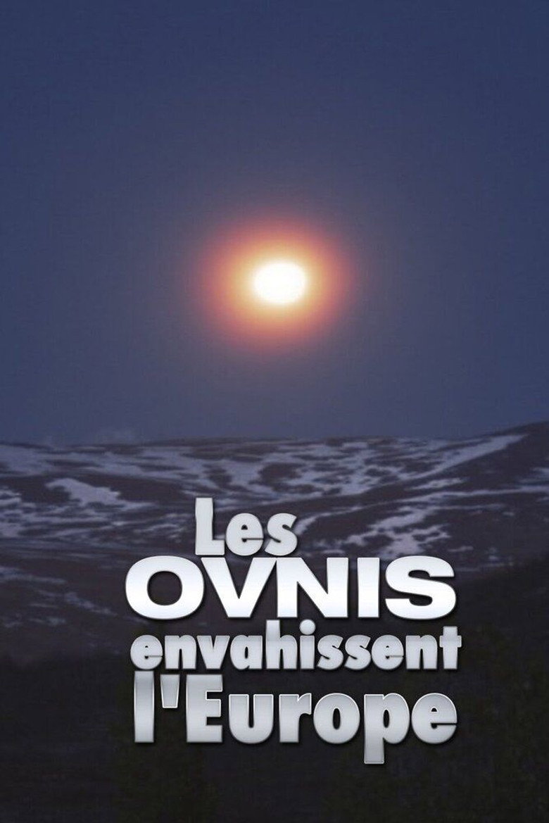 Les Ovnis envahissent l'Europe