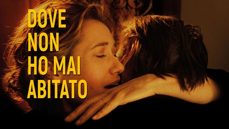 Dove non ho mai abitato movie poster