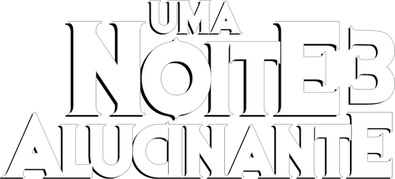 Uma Noite Alucinante 3