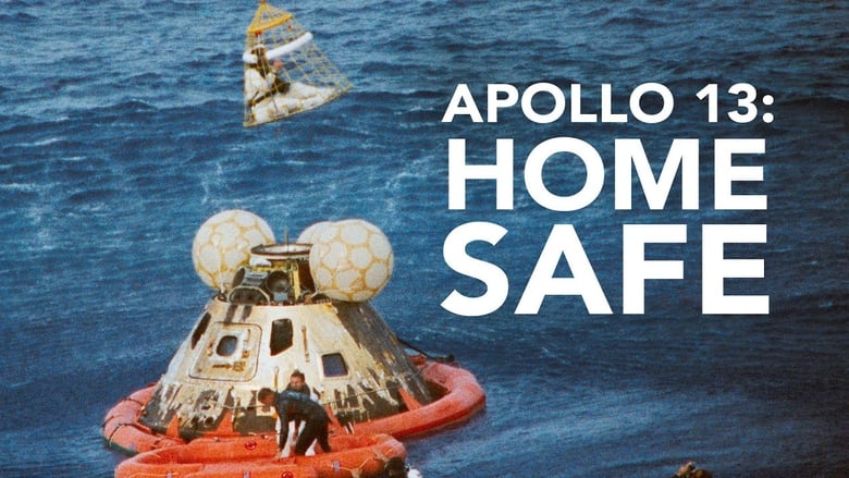 Apollo 13: Home Safe (2020)