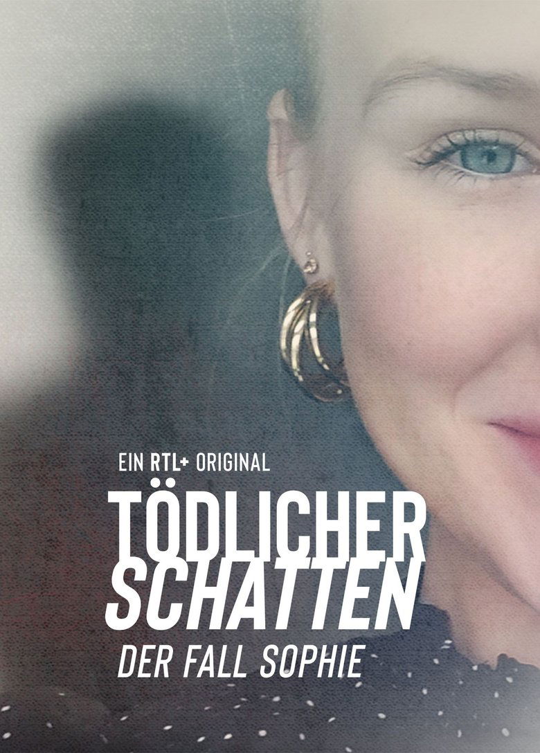 Tödlicher Schatten - Der Fall Sophie main poster
