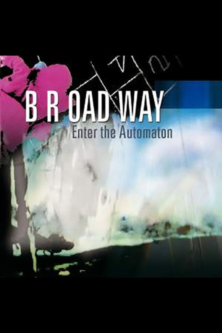 B R OAD WAY - Enter The Automaton background
