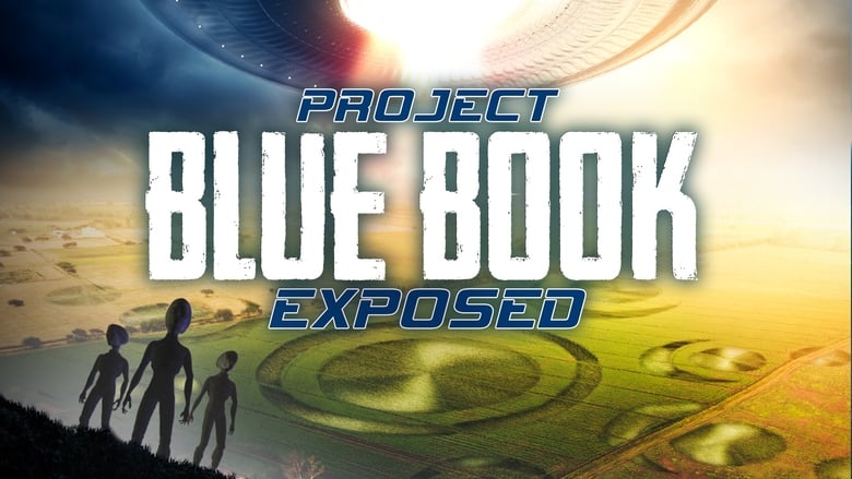 مشاهدة فيلم Project Blue Book Exposed 2020 مترجم أون لاين بجودة عالية