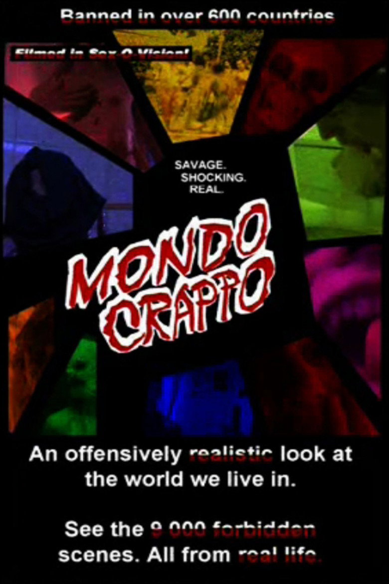 Mondo Crappo (2010)