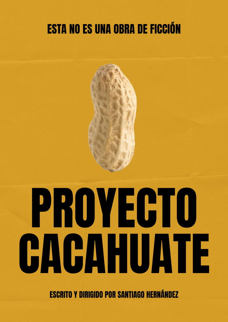 Projecto Cacahuate (2024) poster