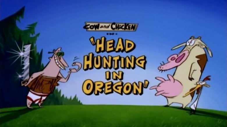 Still image for Cow and Chicken season 1 episode 37: Head Hunting in Oregon Still image for Cow and Chicken season 1 episode 37: Head Hunting in Oregon