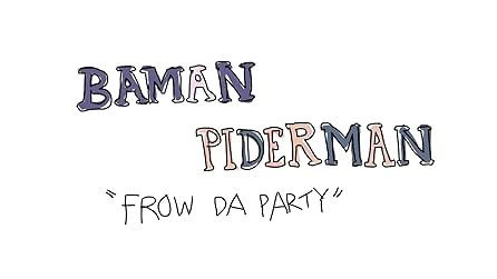 Still image for Baman Piderman season 1 episode 12: Frow Da Party Still image for Baman Piderman season 1 episode 12: Frow Da Party