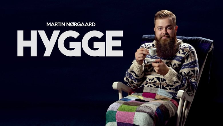 Martin Nørgaard: Hygge (2019)