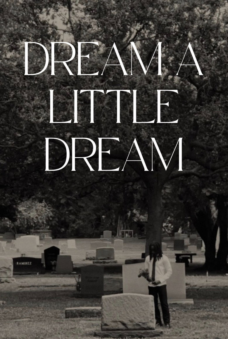 Dream a Little Dream